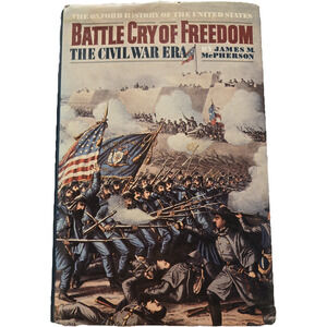 Battle Cry of Freedom: The Civil War Era Military History Surrender Confederate